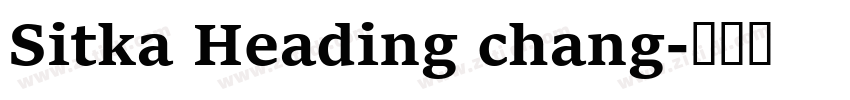 Sitka Heading chang字体转换